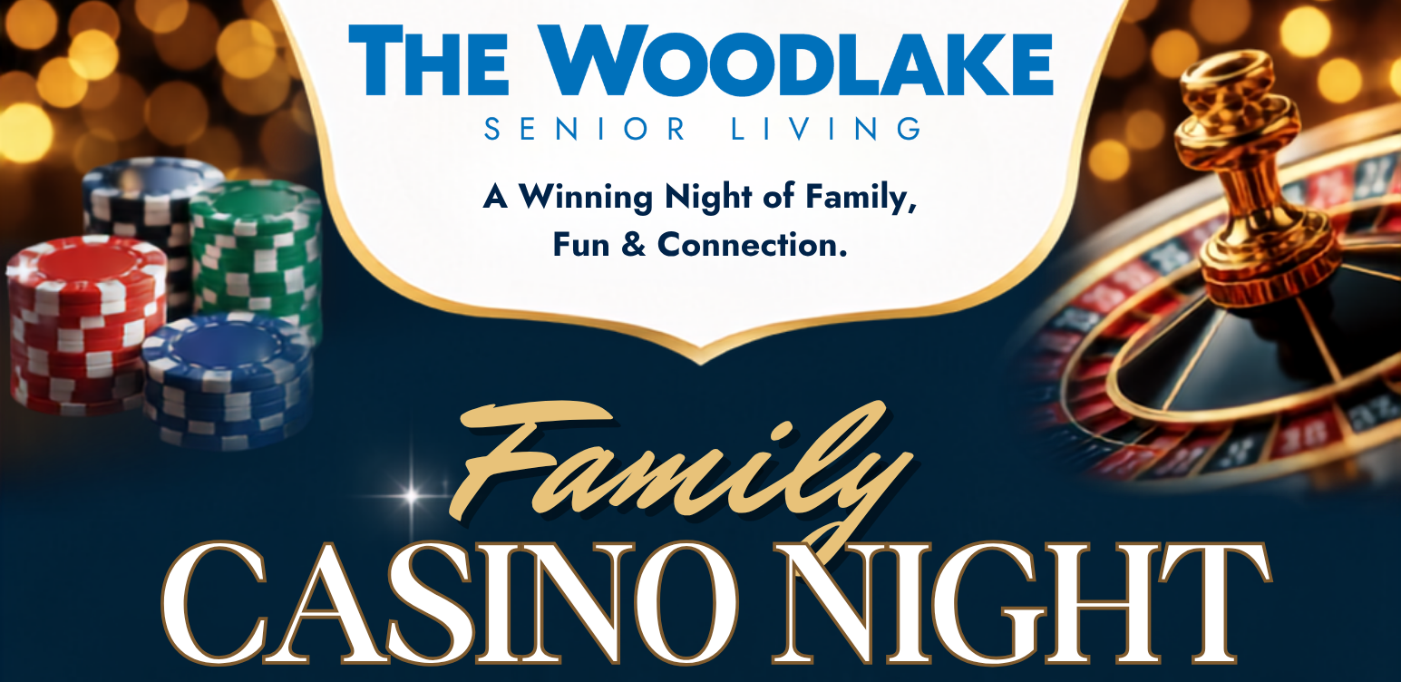 Woodlake Senior Living Family Casino Night event flyer